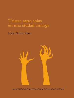 cover image of Tristes ratas solas en una ciudad amarga